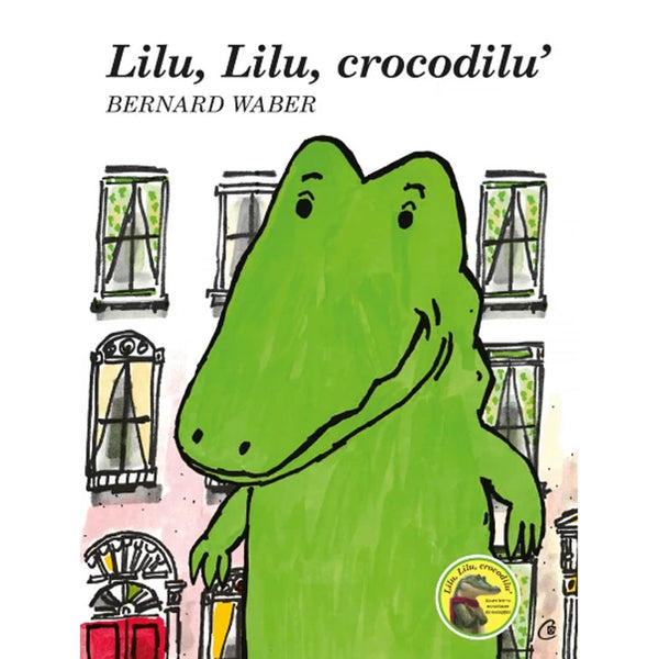 Lilu, Lilu, crocodilu - Bernard Waber