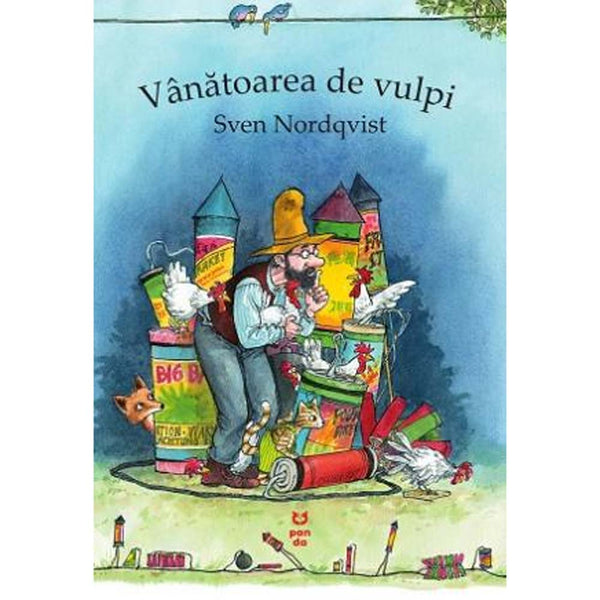 Vanatoarea de vulpi (Seria "Pettson și Findus") - Sven Nordqvist - Delumani - Magazin Online Romanesc 