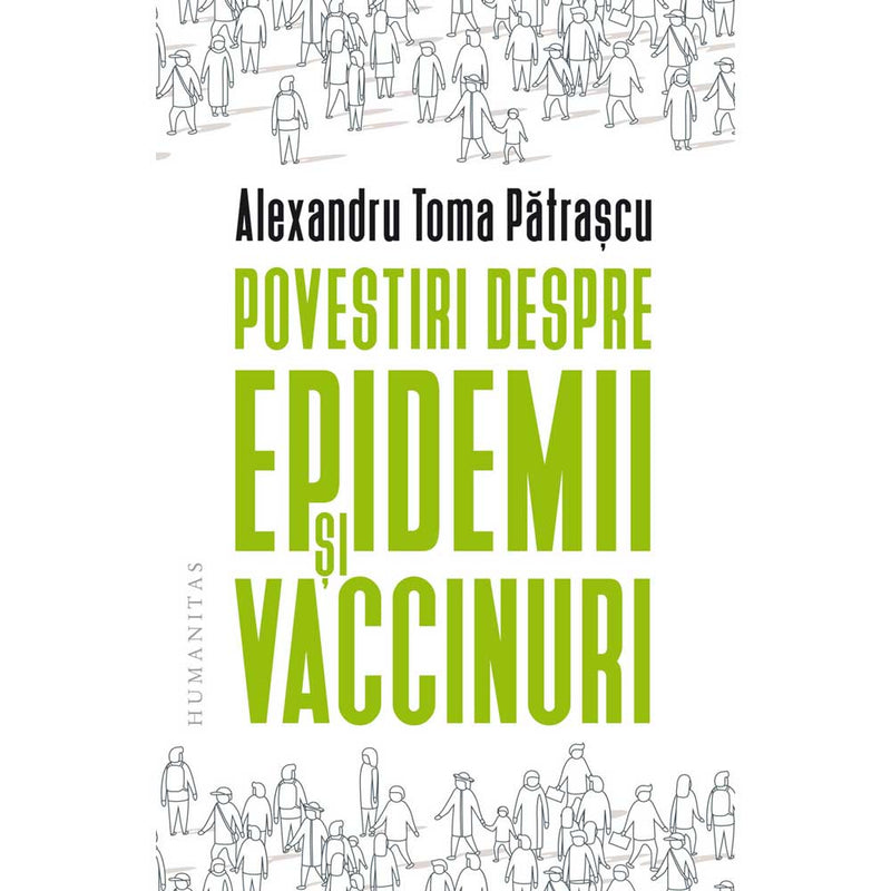 Povestiri despre epidemii si vaccinuri - Alexandru Toma Patrascu - Delumani - Magazin Online Romanesc 