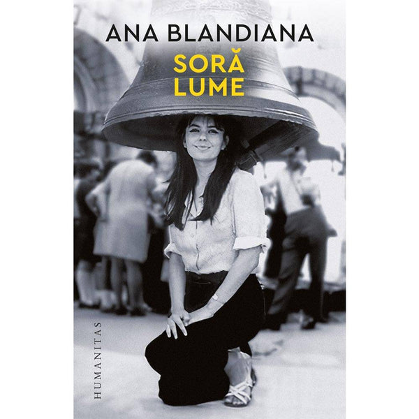 Sora lume - Ana Blandiana - Delumani - Magazin Online Romanesc 