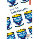 Perestroika Boys - Dinu Gutu - Delumani - Magazin Romanesc 