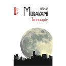 In noapte (editie de buzunar) - Haruki Murakami - Delumani - Magazin Online Romanesc 