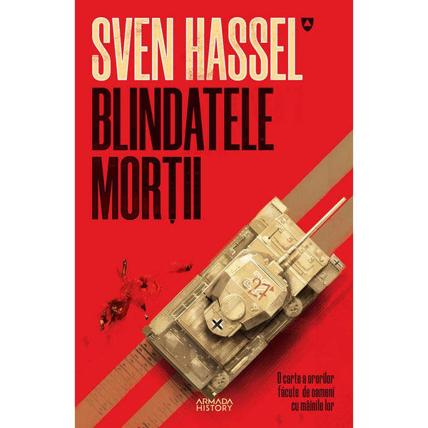 Blindatele Mortii (Ed. 2020) - Sven Hassel