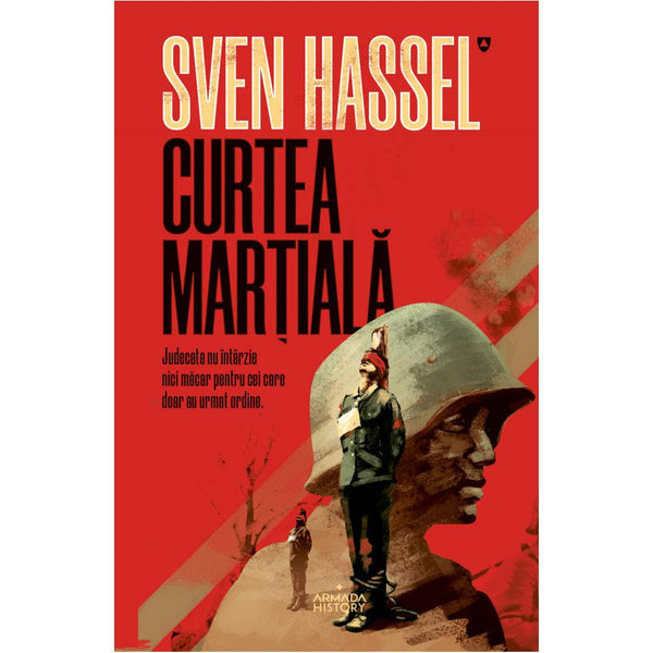 Curtea Martiala (Ed. 2020) - Sven Hassel